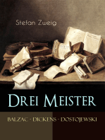 Drei Meister. Balzac - Dickens - Dostojewski: Erster Teil des Zyklus: Die Baumeister der Welt. Versuch einer Typologie des Geistes