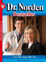 Dr. Norden Bestseller 136 – Arztroman: Von ihm hing alles ab