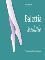 Balettia kaikille: Perustekniikan kotiharjoitteluopas