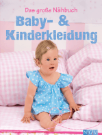 Das große Nähbuch - Baby - & Kinderkleidung: Schritt-für-Schritt-Anleitungen zum Selber nähen. Mit Schnittmustern zum Download