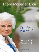 Die Frage bleibt: 88 Lern- und Wanderjahre. Im Gespräch mit Gert Dressel