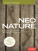 Neo Nature: Endlich gesünder und erfolgreicher leben