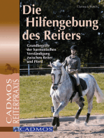 Die Hilfengebung des Reiters: Grundbegriffe der harmonischen Verständigung zwischen Reiter und Pferd