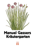 Manuel Gassers Kräutergarten: Mit Holzschnitten aus »New Kreüterbuch« von Leonhart Fuchs, 1543