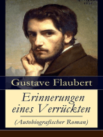 Erinnerungen eines Verrückten (Autobiografischer Roman): Gedanken eines Zweiflers - Die Grüblereien der Gegenwart und die Erinnerungen der Vergangenheit