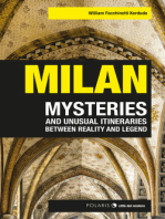 Milan: mysteries and unusual itineraries between reality and legend
