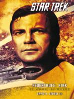 Star Trek - The Original Series 3: Feuertaufe: Kirk: Der Leitstern des Verirrten