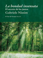 La bondad insensata: El secreto de los justos