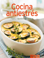 Cocina antiestrés: Nuestras 100 mejores recetas en un solo libro
