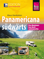 Panamericana südwärts: Eine Abenteuertour durch Lateinamerika