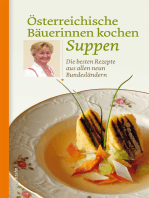 Österreichische Bäuerinnen kochen Suppen: Die besten Rezepte aus allen neun Bundesländern