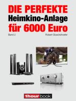Die perfekte Heimkino-Anlage für 6000 Euro (Band 2): 1hourbook