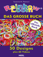 Rainbow Loom: Das große Buch