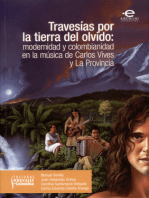 Travesías por la tierra del olvido: Modernidad y colombianidad en la música de Carlos Vives y La Provincia