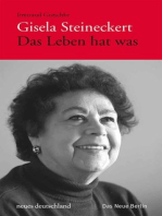 Gisela Steineckert. Das Leben hat was