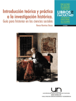 Introducción teórica y práctica a la investigación histórica. Guía para historiar en las ciencias sociales