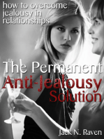 The Permanent Anti-Jealousy Solution - How To Overcome Jealousy In Relationships