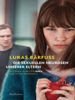 Die sexuellen Neurosen unserer Eltern: Das Buch zum Film »Dora" von Stina Werenfels