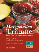 Marmeladenträume: Beste Rezepte vom Marmeladeur