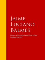 Obras - Colección de Jaime Luciano Balmes: Biblioteca de Grandes Escritores