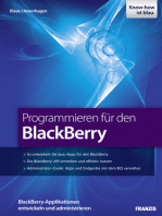 Programmieren für den BlackBerry: BlackBerry-Applikationen entwickeln und administrieren