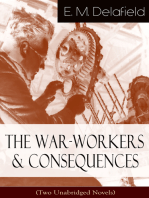 The War-Workers & Consequences (Two Unabridged Novels): From the Renowned Author of The Diary of a Provincial Lady, Thank Heaven Fasting, Faster! Faster! & The Way Things Are