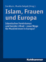 Islam, Frauen und Europa: Islamischer Feminismus und Gender Jihad - neue Wege für Musliminnen in Europa