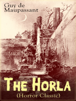 The Horla (Horror Classic): From one of the greatest French writers, widely regarded as the 'Father of Modern Short Story' writing, known for The Necklace, Boule de Suif, Mademoiselle Fifi, Bel-Ami, The Piece of String, A Life…