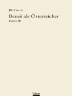 Beneš als Österreicher: Essays III