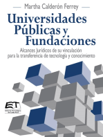 Universidades Públicas y Fundaciones. Alcances Jurídicos de su vinculación para la transferencia de tecnología y conocimiento