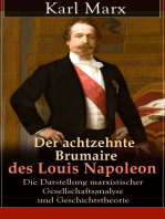 Der achtzehnte Brumaire des Louis Napoleon: Die Darstellung marxistischer Gesellschaftsanalyse und Geschichtstheorie - Klassiker der politischen Ideengeschichte