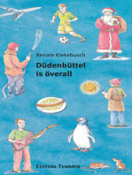 Düdenbüttel is överall