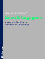 Gewalt begegnen: Konzepte und Projekte zur Prävention und Intervention