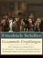 Gesammelte Erzählungen: Der Verbrecher aus verlorener Ehre + Der Geisterseher + Geschichten aus dem alten Pitaval + Merkwürdiges Beispiel einer weiblichen Rache und mehr