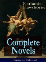 Complete Novels of Nathaniel Hawthorne (Illustrated Edition): Fanshawe, The Scarlet Letter with its Adaptation, The House of the Seven Gables, The Blithedale Romance, The Marble Faun, The Dolliver Romance, Septimius Felton, Grimshawe's Secret and Biography