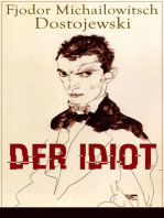 Der Idiot: Ein Klassiker der russischen Literatur