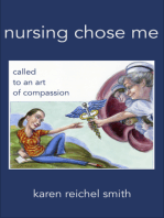 Nursing Chose Me