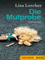 Die Mutprobe: Kriminalroman