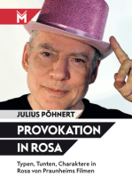 Provokation in Rosa: Typen, Tunten, Charaktere in Rosa von Praunheims Filmen