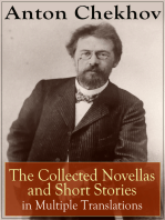 Anton Chekhov: The Collected Novellas and Short Stories in Multiple Translations: Over 200 Stories From the Renowned Russian Playwright and Author of Uncle Vanya, Cherry Orchard and The Three Sisters in Multiple Translations including Ward No. 6 , The Lady with the Dog and Others