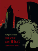 Dicker als Blut. Ein Frankfurt-Krimi