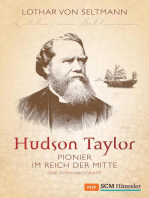 Hudson Taylor: Pionier im Reich der Mitte