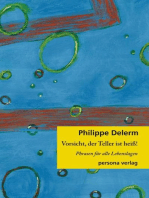 Vorsicht, der Teller ist heiß!: Phrasen für alle Lebenslagen