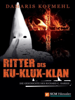 Ritter des Ku-Klux-Klan: Die Geschichte des Richard C. Harris