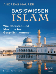 Basiswissen Islam: Wie Christen und Muslime ins Gespräch kommen