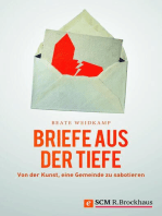 Briefe aus der Tiefe: Von der Kunst, eine Gemeinde zu sabotieren