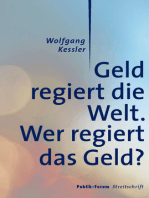 Geld regiert die Welt.: Wer regiert das Geld?