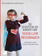 So schützen Sie Kinder vor sexuellem Missbrauch: Prävention von Anfang an