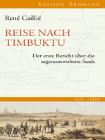 Reise nach Timbuktu: Der erste Bericht über die sagenumwobene Stadt 1824-1828