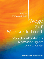 Wege zur Menschlichkeit: Von der absoluten Notwendigkeit der Gnade. Vortrag im Rahmen des Alternativprogramms zum Katholikentag 2012 in Mannheim.